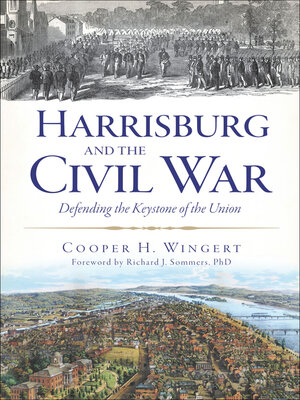 cover image of Harrisburg and the Civil War